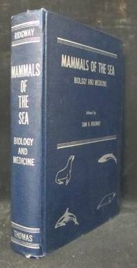 Mammals of the Sea. Biology and Medicine.