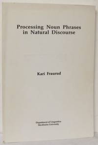 Processing Noun Phrases in Natural Discourse.