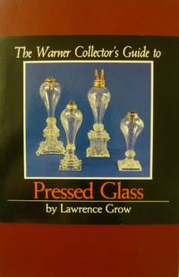 The Warner Collector's Guide to Pressed Glass