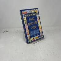 New York Family Adventure Guide: Family Adventure Guide