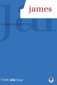James : A Double-Edged Bible Study