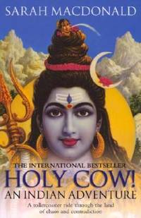 Holy Cow! An Indian Adventure