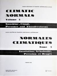 Climatic Normals. Volume III-Sunshine, Cloud, Pressure and Thunderstorms