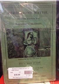 image of Meddlesome Mattie and other selections from McGuffy's Readers