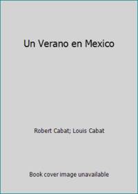 Un Verano en Mexico
