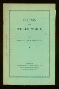 Poems of World War II by James Patrick McGOVERN - Signed First Edition - 1945 - from Between the Covers- Rare Books, Inc. ABAA (SKU: 48011)
