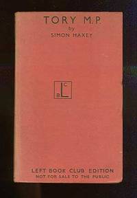 Tory M.P. by HAXEY, Simon - 1939