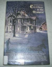 Christmas in the Midwest by Andrews, Clarence; Various - 1984