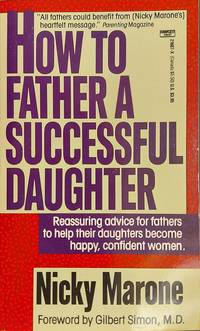 How to Father a Successful Daughter