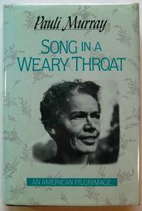 cover of Song in a Weary Throat : Memoir of an American Pilgrimage