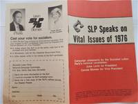 SLP Speaks on Vital Issues of 1976: Campaign Statements by the Socialist Labor Party's National Candidates: Jules Levin for President - Connie Blomen for Vice President