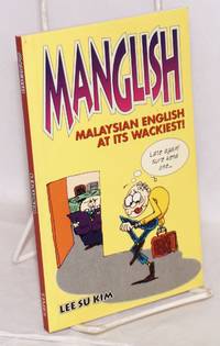 image of Manglish: Malaysian English at its wackiest