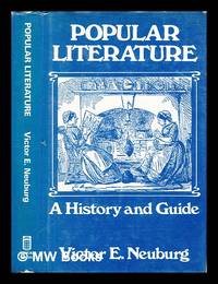 Popular literature : a history and guide, from the beginning of printing to the year 1897 /...