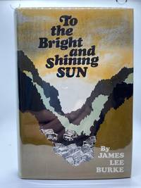 image of TO THE BRIGHT AND SHINING SUN