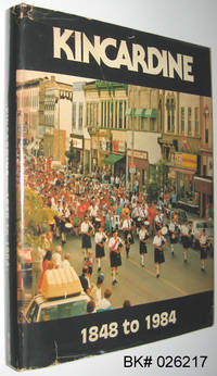 Kincardine 1848-1984