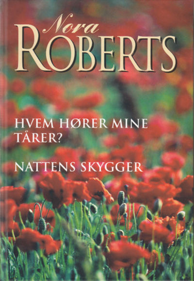 Hvem hører mine tårer / Nattens skygger.