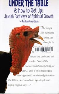 cover of Under the Table & How to Get Up : Jewish Pathways of Spiritual Growth