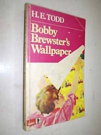 Bobby Brewster's Wallpaper by Todd H.E - Paperback - 1975 - from Flashbackbooks (SKU: biblio571)