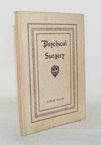 PSYCHICAL SURGERY A Brief Synopsis of the Analytical Method in the Treatment of Mental and Psychical Disturbances