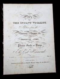 No. 1 The Infant Vocalist, Selections from the Nursery Rhymes &c. with Original Airs for the Pianoforte or Harp