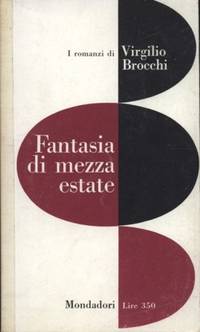 FANTASIA DI MEZZA ESTATE by Brocchi Virgilio - 1961