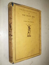 The Black Soul by O'Flaherty Liam - 1928