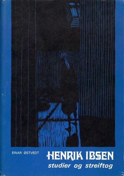 Henrik Ibsen. Studier og streiftog.