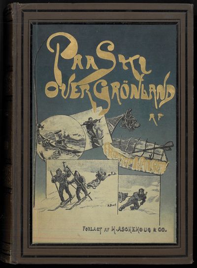 Paa ski over Grønland. En skildring af den norske…