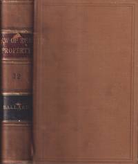 Ballard's Law of Real Property. Volume 12 by Arthur W Blakemore - Hardcover - 1909 - from Jonathan Grobe Books (SKU: 41614)