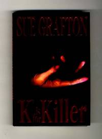 &quot;K&quot; is for Killer  - 1st Edition/1st Printing by Grafton, Sue - 1994