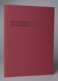 The Faulkner Investigation: