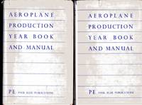 Aeroplane Production Year Book and Manual. 2 volumes by Williamson, G W (editor): - 1943/45