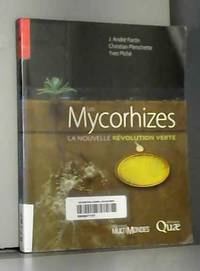 Les Mycorhizes : La nouvelle révolution verte