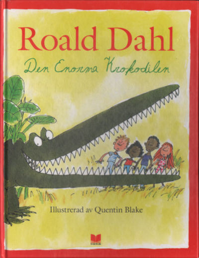 DEN ENORMA KROKODILEN.