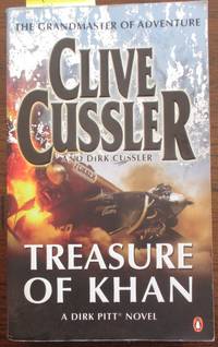 Treasure of Khan by Cussler, Clive; and Cussler, Dirk - 2007