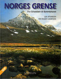 Norges grense. Fra Grisebåen til Barentshavet