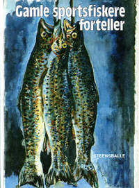 Gamle sportsfiskere forteller