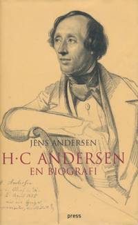 H. C. Andersen - en biografi
