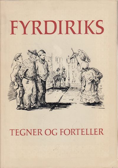 Fyrdiriks tegner og forteller.