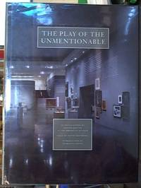 image of The Play of the Unmentionable; an installation by Joseph Kosuth at the Brooklyn Museum with an introduction by Charlotta Kotik