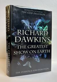 THE GREATEST SHOW ON EARTH: THE EVIDENCE FOR EVOLUTION [Signed]