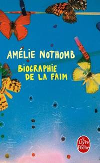 Biographie de la Faim (French Edition)
