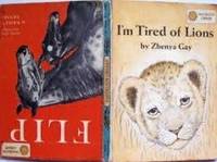 I&#039;m Tired of Lions &amp; Flip (Read Me A Story Program) by Zyenya Gay & Wesley Dennis - 1961