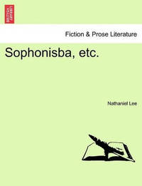 Sophonisba, Etc.