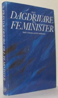 Från dagdrivare till feminister. Studier i…