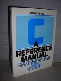 C: A Reference Manual (Prentice-Hall software series)