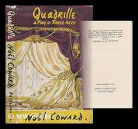image of Quadrille; a Romantic Comedy in Three Acts