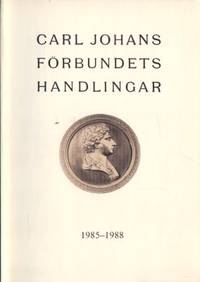 Carl Johans Förbundets handlingar för åren…