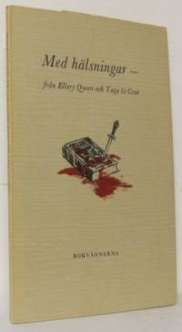 Med hälsningar rån Ellery Queen och Tage la Cour.…