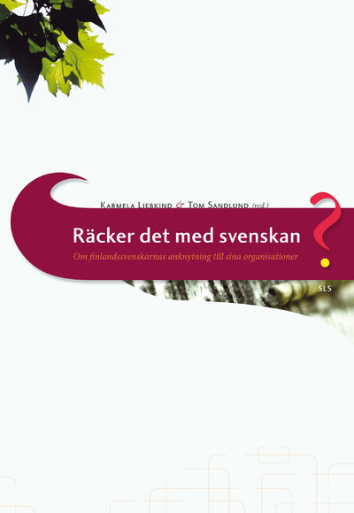Räcker det med svenskan? Om finlandssvenskarnas…